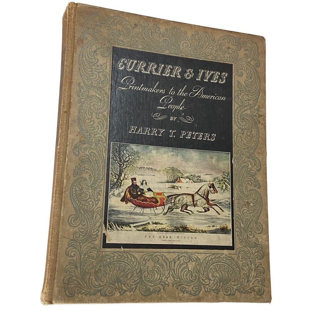 Currier & Ives~Printmakers to the American People~192 Plates Illustrations~1942